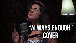 Kari Jobe - Always Enough (cover)