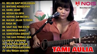 Download lagu TAMI AULIA 'BELUM SIAP KEHILANGAN' FULL ALBUM | BEST COVER mp3
