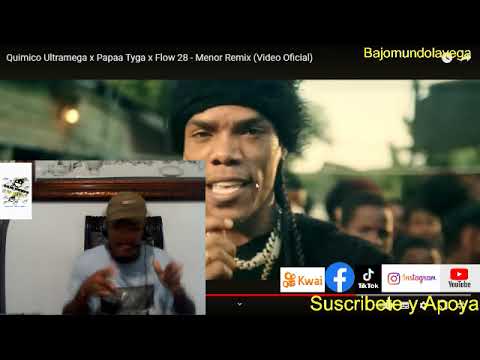 Quimico Ultramega x Papaa Tyga x Flow 28 - Menor Remix (Video Oficial) @BajoMundoLaVega Reaciona