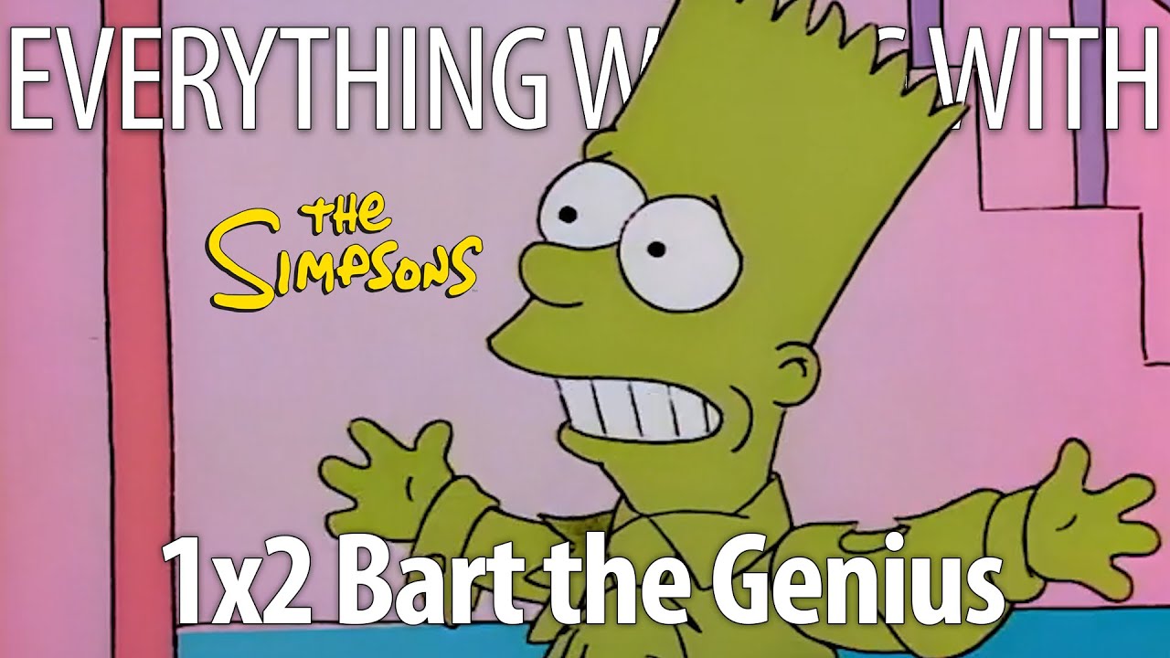 Everything Wrong With The Simpsons S1E2 - "Bart The Genius"