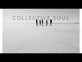 Collective Soul December Greatest Hits 2015 Version