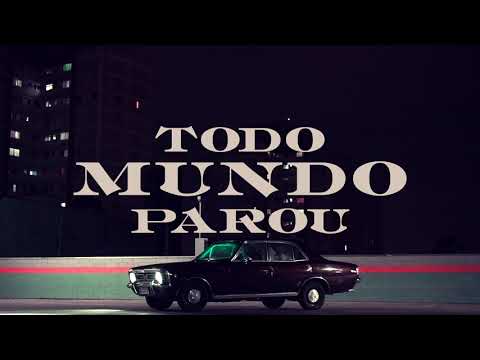 Todo Mundo Parou video