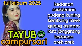 Download lagu TAYUB CAMPURSARI FULL ALBUM PEDESAAN mp3 Download lagu TAYUB CAMPURSARI FULL ALBUM PEDESAAN mp3