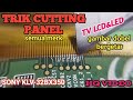 Sony KLV 32BX350 Dual Screen TV Service How To Cut The Correct Led LCD Panel Path
