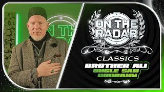 Brother Ali "Uncle Sam Goddamn" | On The Radar Classics
