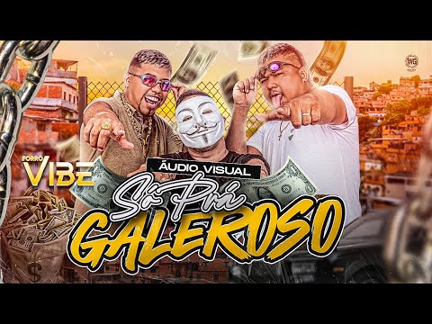 Forró Vibe  - "CD 2K25  Só pra Galeroso" (Audiovisual Oficial)