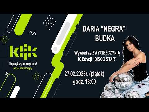 Daria NEGRA Budka - wywiad ze zwyciężczynią IX Edycji DISCO STAR