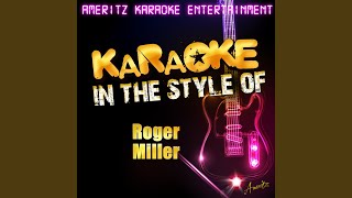 Loving Her Was Easier (Than Anything I&#39;ll Ever Do Again) (In the Style of Roger Miller)...