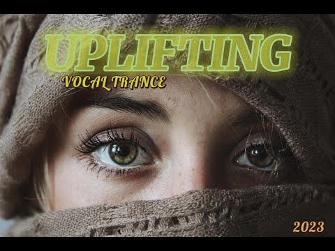 ⭐UPLIFTING VOCAL TRANCE MUSIC MIX 2023