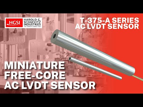 T-375-A Series Free Core AC LVDT Overview Harold G Schaevitz Industries
