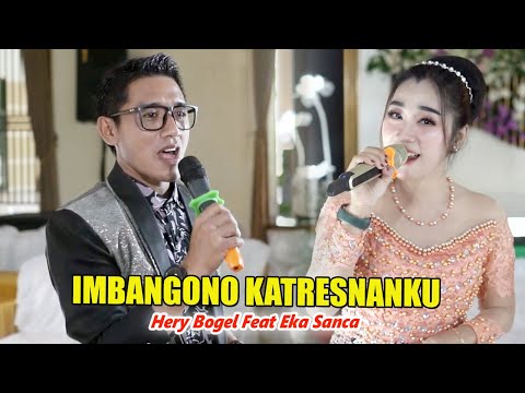 BOWO LANGGAM IMBANGONO KATRESNANKU || HERY BOGEL FEAT EKA SANCA || SHAKA TREND MUSIK