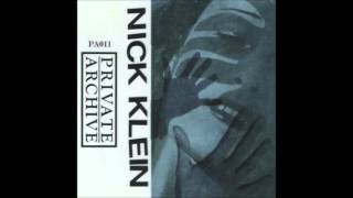 Nick Klein - Current Ridder B [Private Archive]