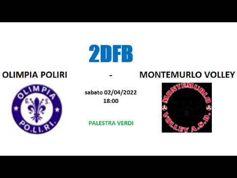 2DFB - OLIMPIA POLIRI vs  MONTEMURLO VOLLEY ASD