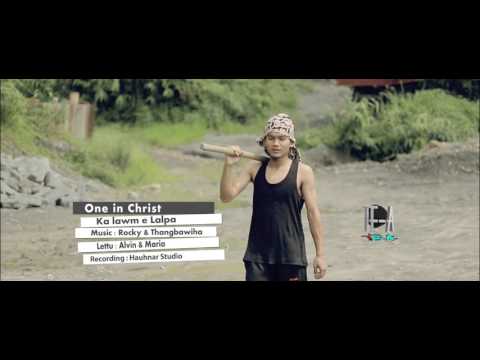 One in Christ - Ka lawm e Lalpa