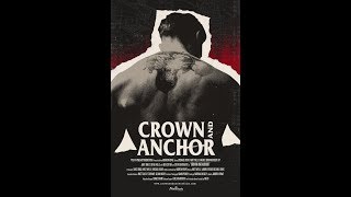 Crown and Anchor Official Teaser Trailer #1