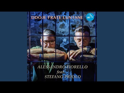 Ddoje frate luntane (feat. Stefano Priolo)