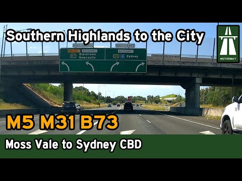 Driving from Moss Vale (Southern Highlands) to Sydney CBD - M5, M31 [4K]