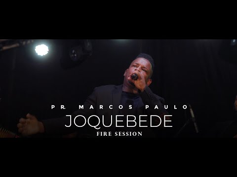 Joquebede - Pr. Marcos Paulo