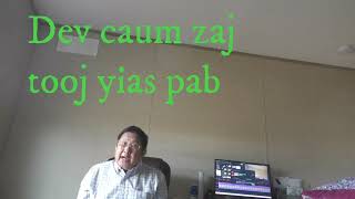 Dev caum zaj los tooj yias pab  01/04/2022