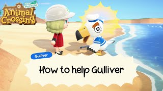 How to help Gulliver | Animal Crossing: New Horizons | Finding communicator parts