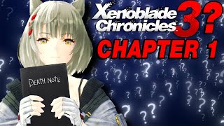 Incorrect Xenoblade Chronicles 3 - Chapter 1