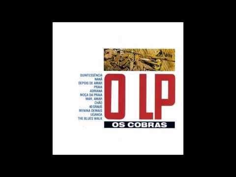 Os Cobras - Quintessencia