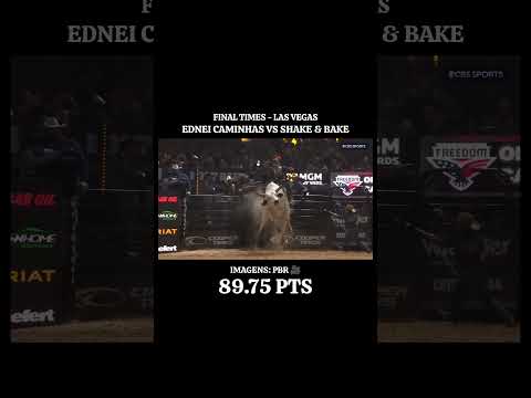 EDNEI CAMINHAS VS SHAKE & BAKE - 89.75 PTS - PBR TIMES - LAS VEGAS
