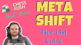 Meta Shift 2 Best Pro Tier List Top 100 Chess Rush Mobile Tencent Auto Chess Vtomb
