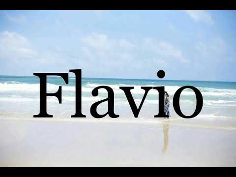 How To Pronounce Flavio🌈🌈🌈🌈🌈🌈Pronunciation Of Flavio