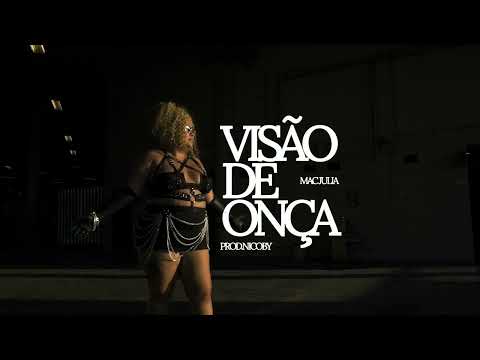 VISÃO DE ONÇA - MAC JÚLIA (prod. NICOBY)