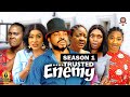 TRUSTED ENEMY (SEASON 1){TRENDING NEW NOLLYWOOD MOVIE}-2023 LATEST NIGERIAN NOLLYWOOD MOVIE
