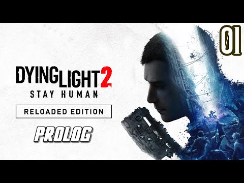 Dying Light 2 - Stay Human: Reloaded Edition - Es geht Los! Prolog Deutsch Lets Play Gameplay