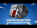 Fortnite | CHAPTER 5 ISLAND THEME Music Pack - v28.00