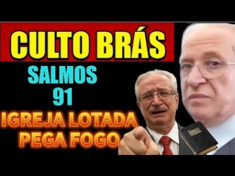 CCB-WORSHIP BRÁS NIGHT-ELDER HAD DIFFICULTY PREACHING THIS WAS POWERFUL TONIGHT!!PSALMS 91#ccb