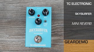 Video thumbnail for TC Electronic -  Skysurfer Mini Reverb (No Talk Gear Demo) by Haiko Heinz