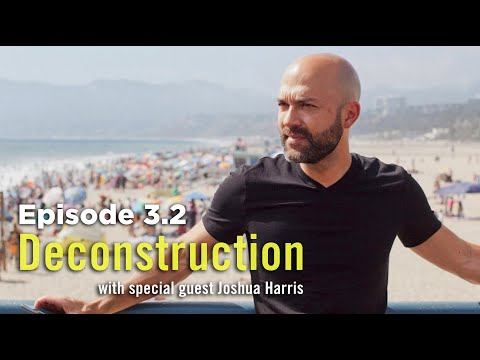 The MyPilgrimage Podcast: Episode 3.2 - Deconstruction with Joshua Harris