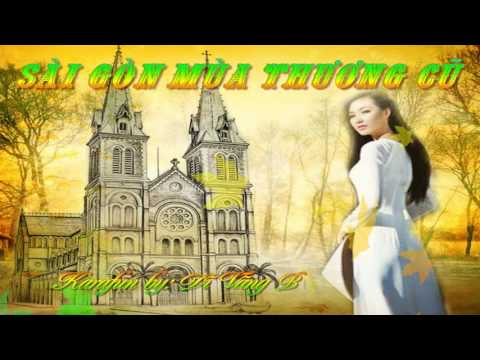 Sài Gòn mùa thương cũ - Quang Minh