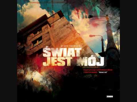 STREETWORKERZ - Świat jest mój [Zaginiony & Nieuk (AlboAlbo)]