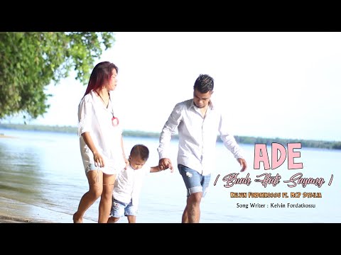 Kelvin Fordatkossu - ADE (Buah Hati Sayang) ft. MCP Sysilia (Official Music Video)