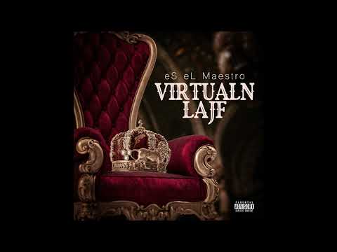 eS eL Maestro - Virtualn Lajf ( prod. MakDouble )