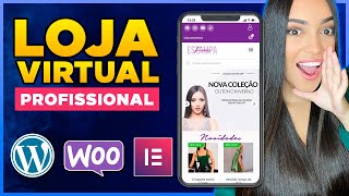 Como Criar uma LOJA VIRTUAL no WordPress com WooCommerce e Elementor [Passo a passo]