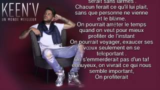 Keen'v - Un Monde Meilleur ( video Lyrics )