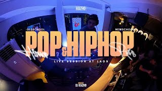 Download lagu POP & HIPHOP AT LAOS | LIVE SESSION BY DJ KAZHO | KENDRICK LARMA, JUNGKOOK, BLACKPINK   | PLAYLIST mp3