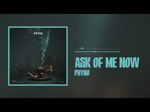 Phyno - Ask Of Me Now (Official Audio)