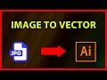 How to Convert JPG image to a vector in Illustrator 2020