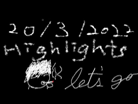 20/3/2022 highlights