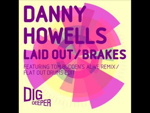Danny Howells - Laid Out - Fully Horizontal Mix