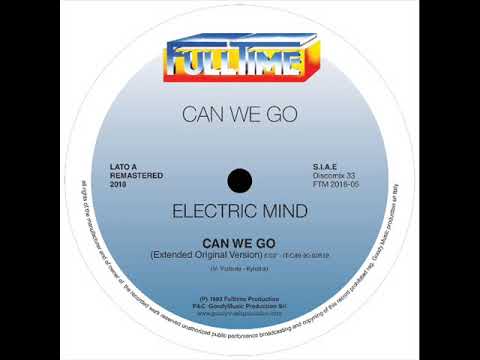 Electric Mind - Can we go (extended orig. vers.)  REMASTERED 2018