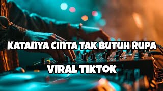 Download lagu DJ KATANYA CINTA TAK BUTUH RUPA VIRAL TIKTOKโผ๏ธAdit Sparky  Nwrmxxx  mp3 Download lagu DJ KATANYA CINTA TAK BUTUH RUPA VIRAL TIKTOKโผ๏ธAdit Sparky  Nwrmxxx  mp3