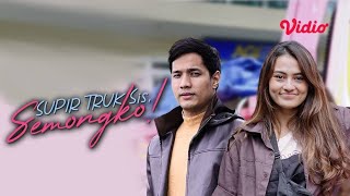 Download lagu FTV SCTV 'Supir Truk Sis, Semongko' | Fauzan Nasrul & Rachquel Nesia mp3